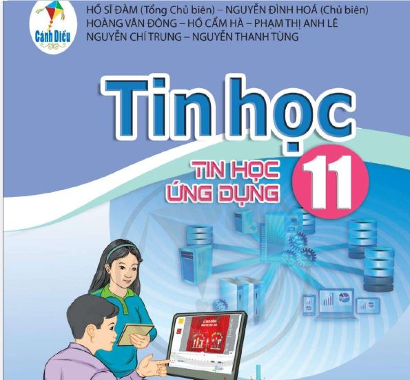 SÁCH GIÁO KHOA TIN HỌC 11 TIN HỌC ỨNG DỤNG CÁNH DIỀU_Miễn phí